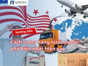 Cach-order-hang-nuoc-ngoai-pho-bien-nhat-hien-nay