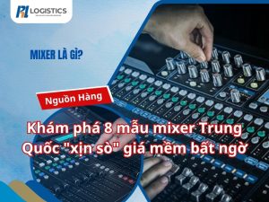 mixer-trung-quoc