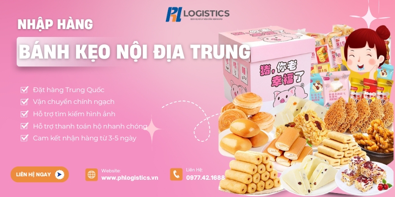 ph-logistics-nhap-banh-keo-noi-dia-trung-quoc