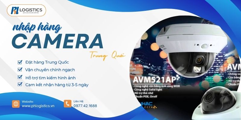 ph-logistics-nhap-hang-camera-trung-quoc