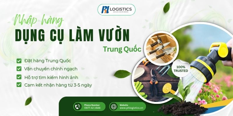 ph-logistics-nhap-hang-dung-cu-lam-vuon-trung-quoc