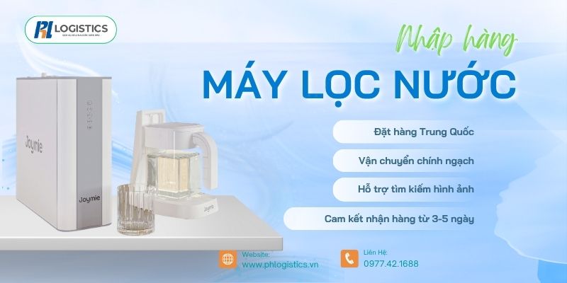 ph-logistics-nhap-hang-may-loc-nuoc-trung-quoc