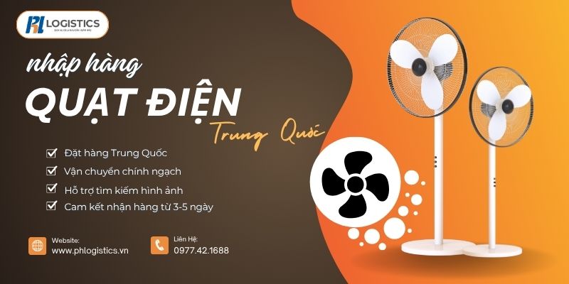 ph-logistics-nhap-hang-quat-dien-trung-quoc
