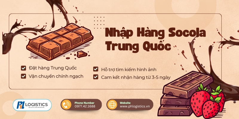 ph-logistics-nhap-hang-socola-trung-quoc