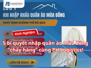 5 bí quyết nhập quần áo mùa đông “cháy hàng” cùng PH Logistics!